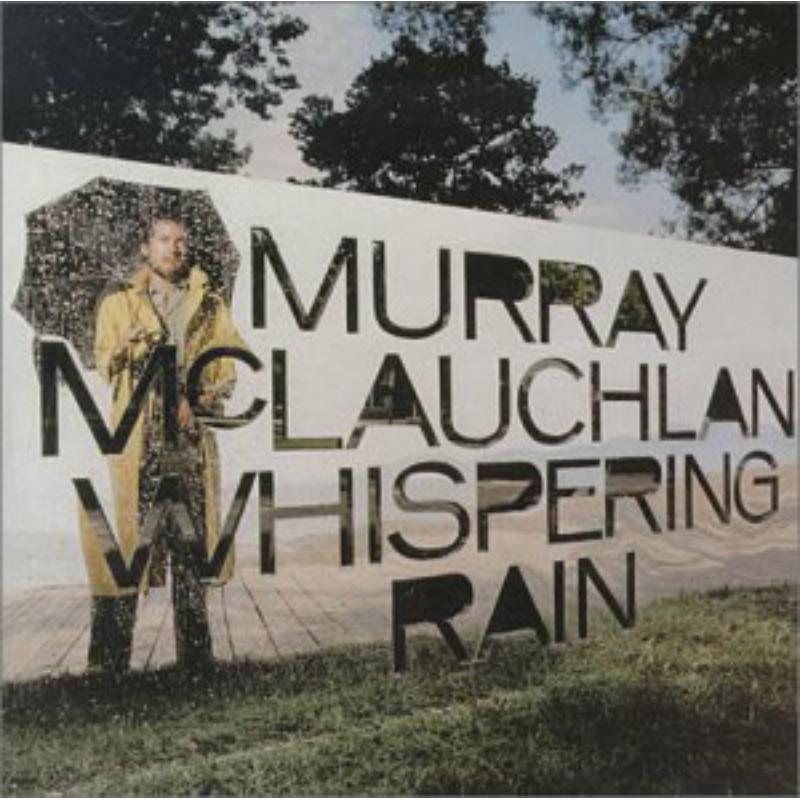 Picture of Murray Mclauchlan - Whispering Rain