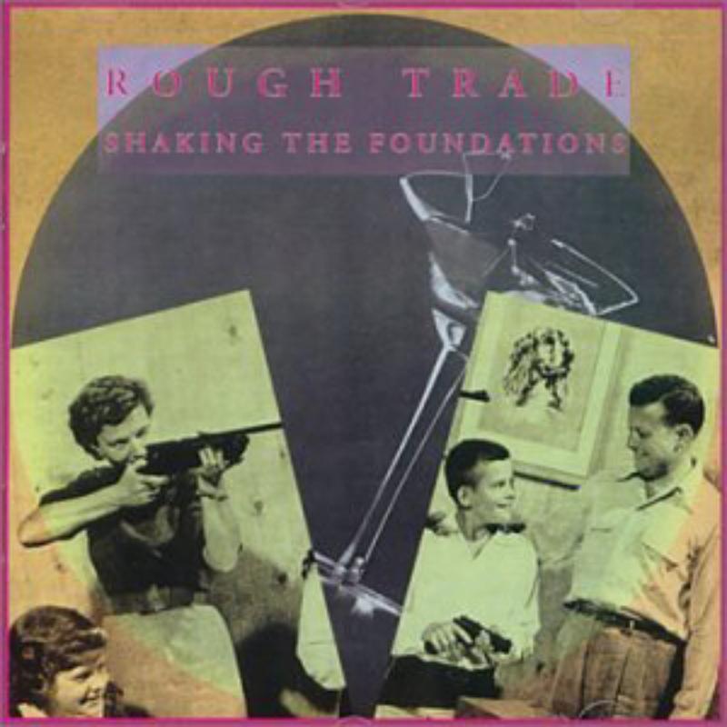 Picture of Rough Trade - Shaking the Foundations