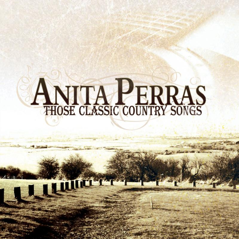 Picture of Anita Perras - Those Classic Country Songs