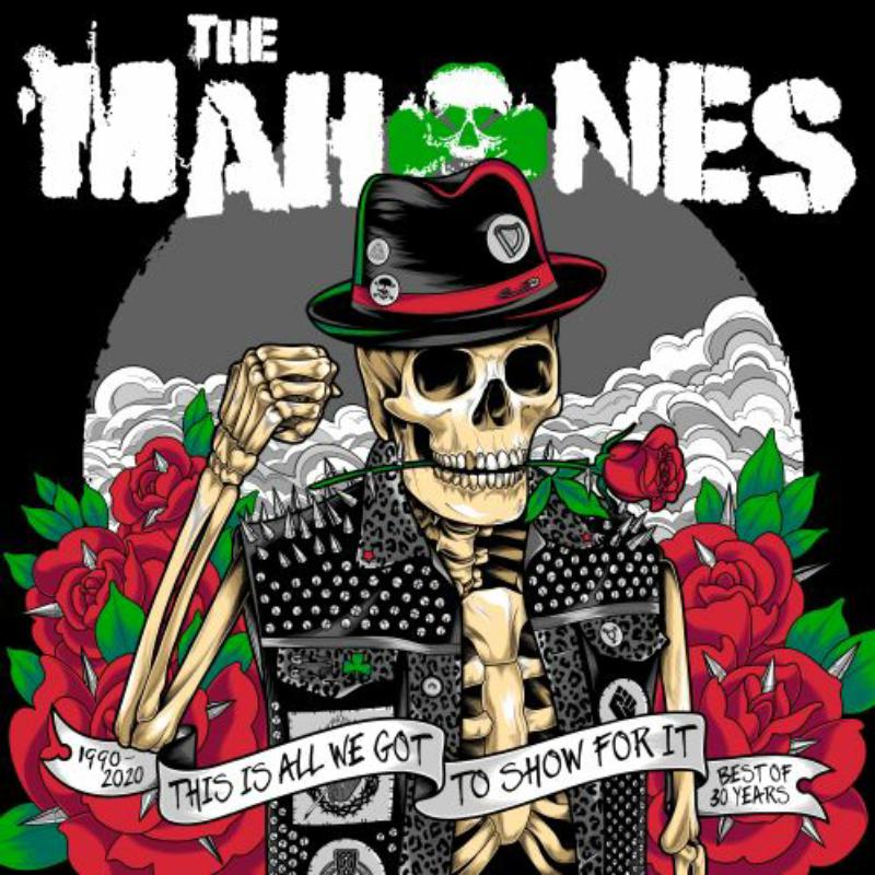 Picture of The Mahones - 30 Years And This Is All We Got To Show For It