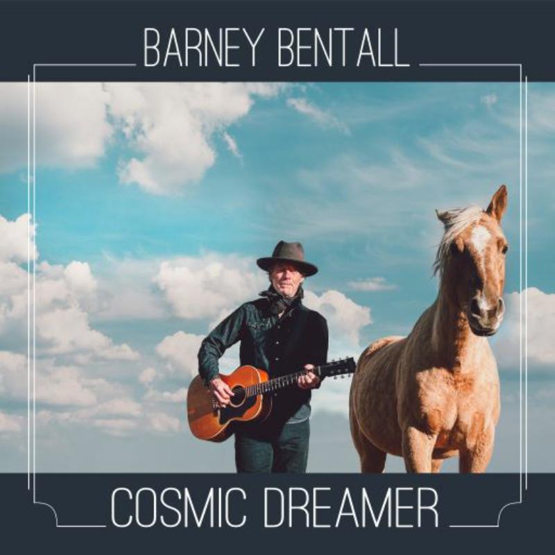 Picture of Barney Bentall - Cosmic Dreamer