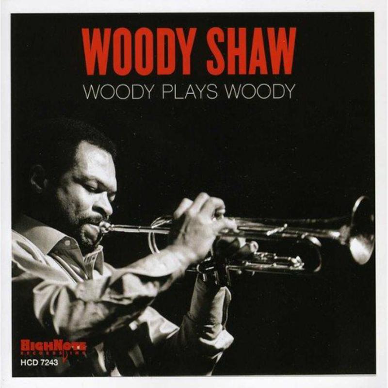 Picture of Woody Shaw - Woody Plays Woody