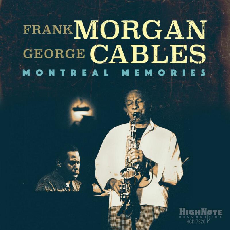 Picture of Frank Morgan & George Cables - Montreal Memories