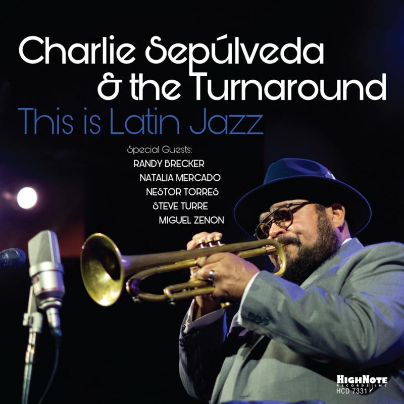 Picture of Charlie Sepulveda & The Turnaround - This is Latin Jazz