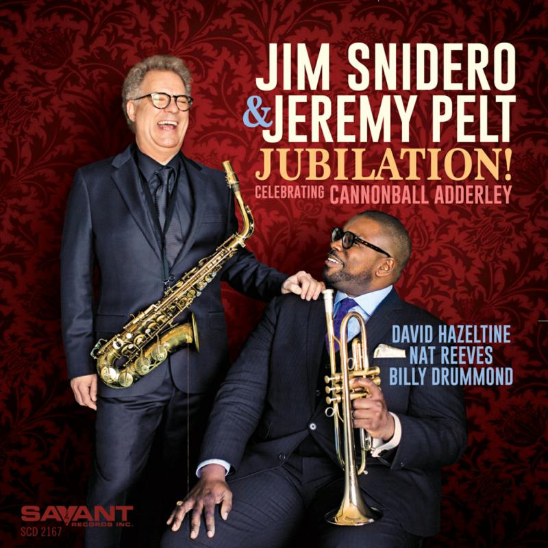 Picture of Jim Snidero & Jeremy Pelt - Jubilation! Celebrating Cannonball Adderley
