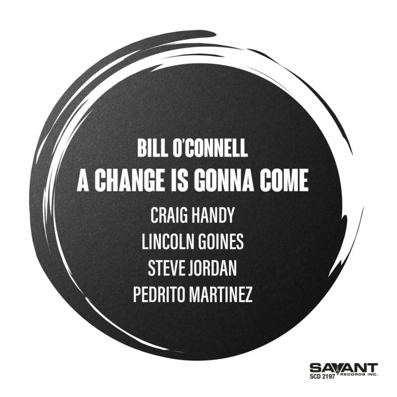 Picture of Bill O'Connell - A Change Is Gonna Come
