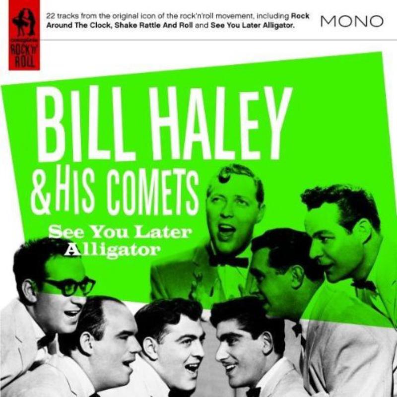 Picture of Bill & The Comets Haley - See You Later Alligator