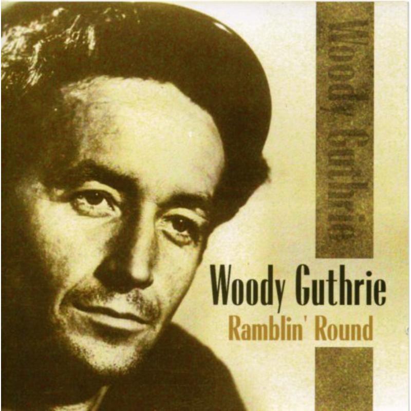 Picture of Woody Guthrie - Ramblin' Round
