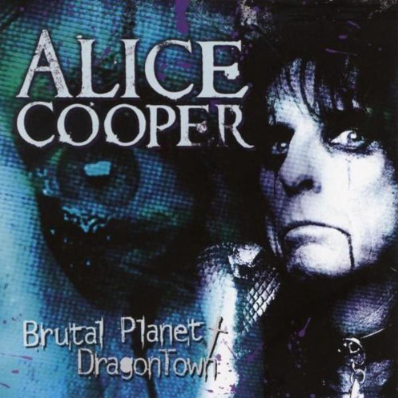 Picture of Alice Cooper - Brutal Planet/Dragontown