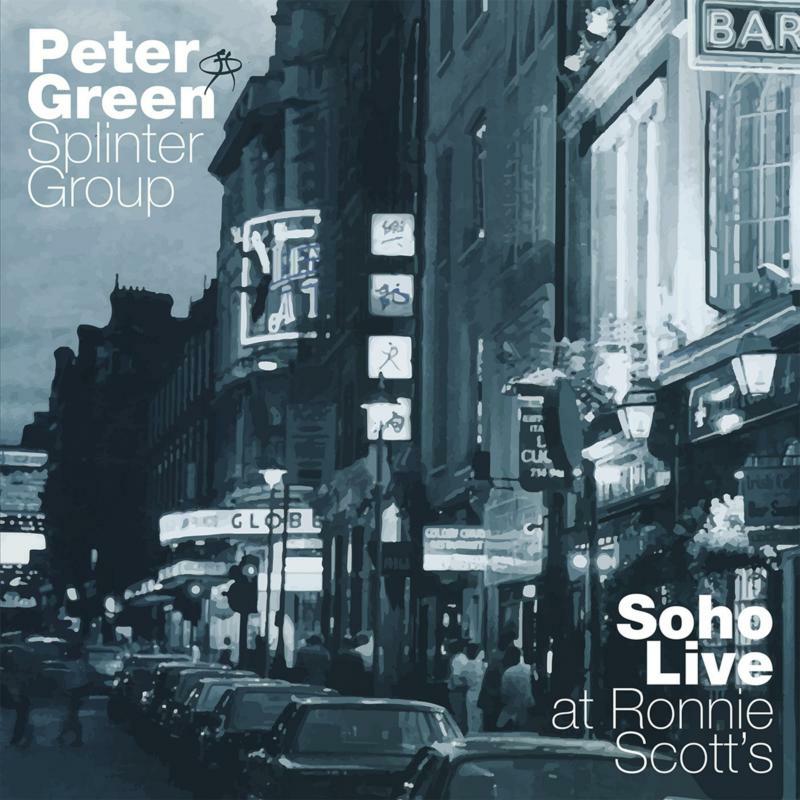 Picture of Peter Green Splinter Group - Soho - Live At Ronnie Scott's (2CD)
