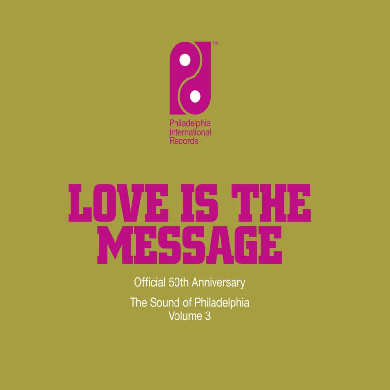 Picture of The Sound Of Philadelphia - Love Is The Message