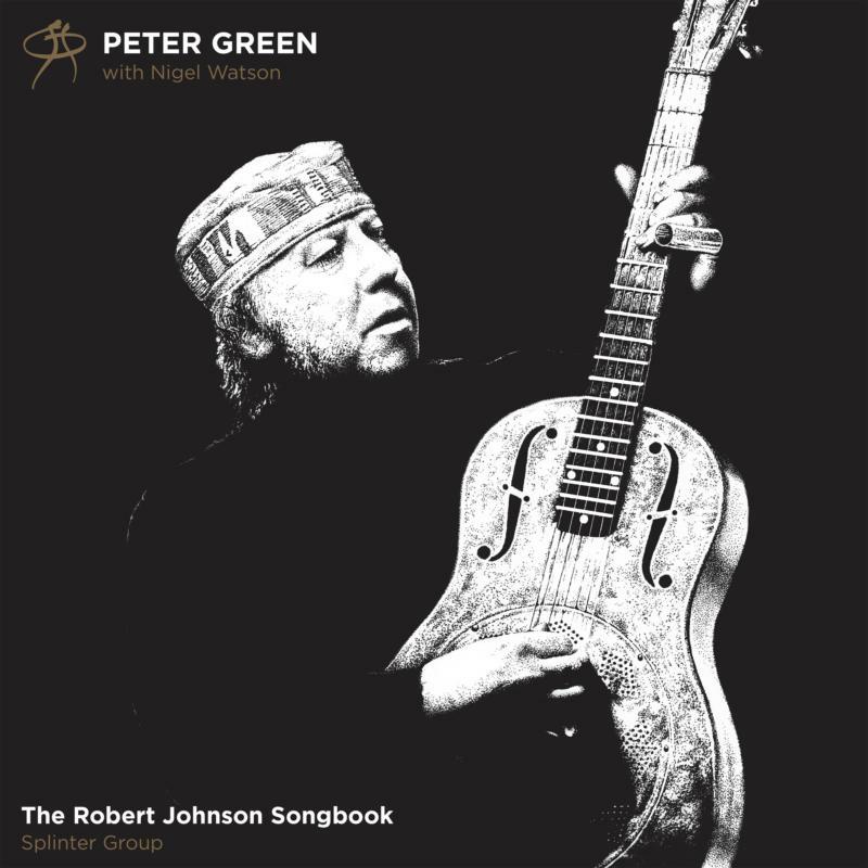 Picture of Peter Green - The Robert Johnson Songbook