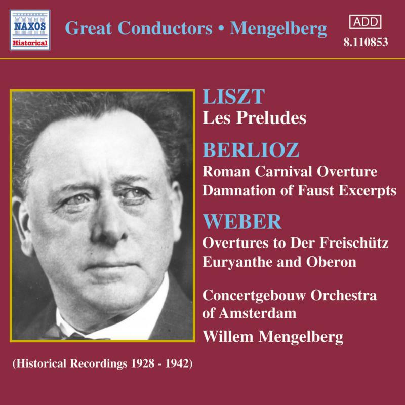 Picture of Mengelberg - LISZT: Preludes / WEBER / BERLIOZ: Overtures