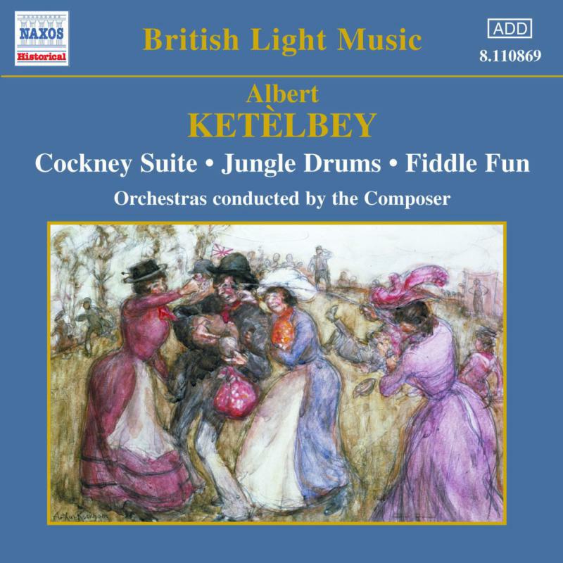 Picture of Various - KETELBEY: Cockney Suite / Jungle Drums