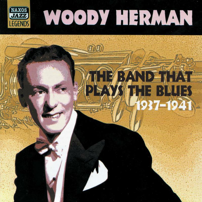 Picture of Herman - HERMAN, Woody: The Band That Plays the Blues
