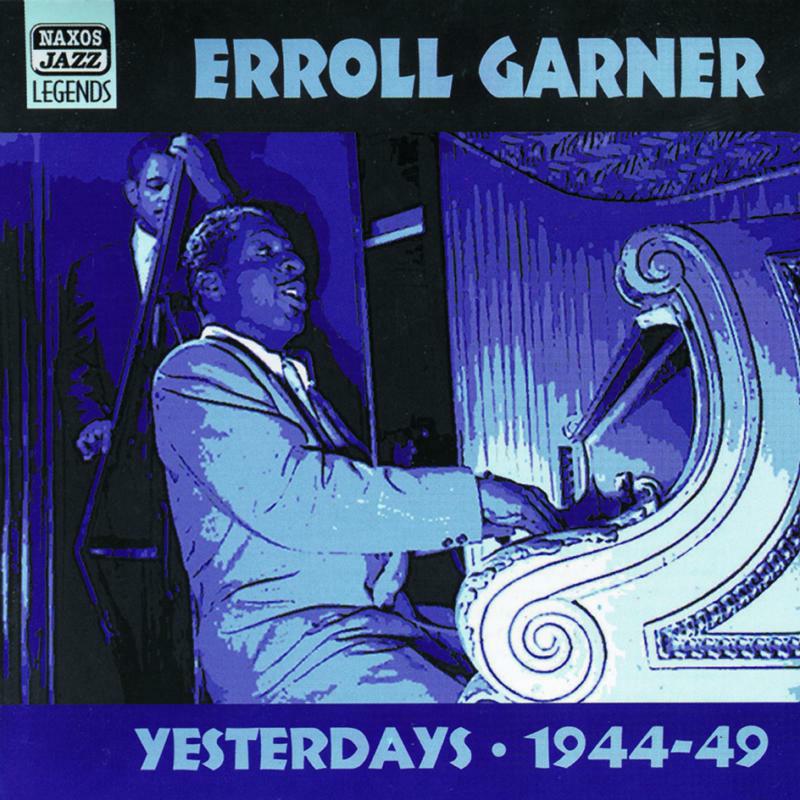 Picture of Garner - GARNER, Erroll: Yesterdays