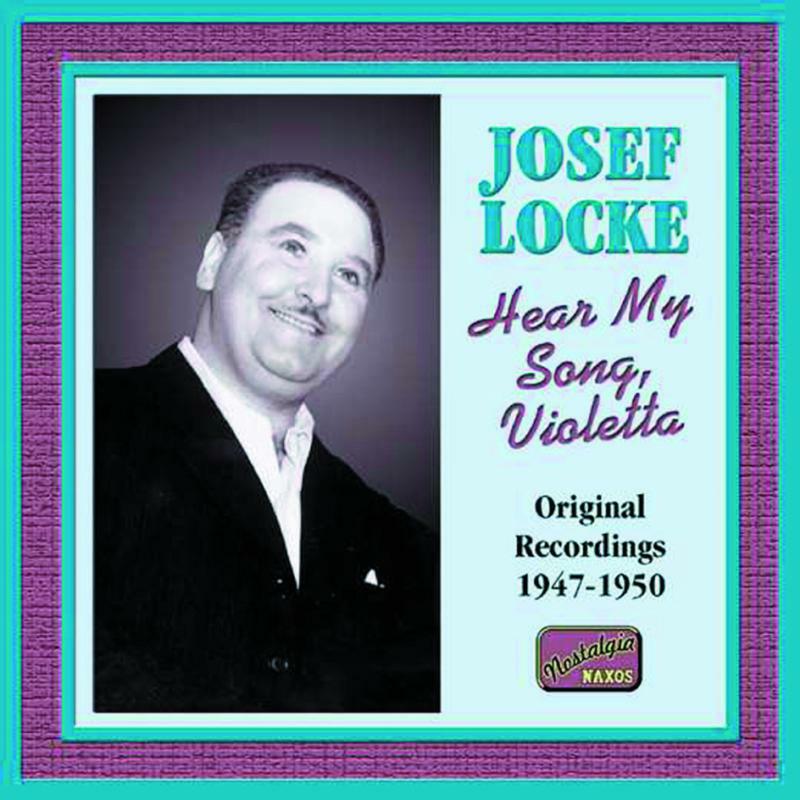 Picture of Josef Locke - LOCKE, Josef: Hear My Song, Violetta