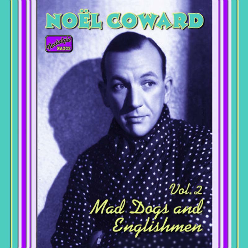 Picture of Noel Coward - COWARD, Noel: Mad Dogs and Englishmen