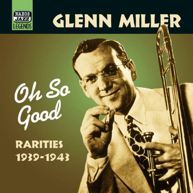 Picture of Glenn Miller - MILLER, Glenn: Oh, So Good