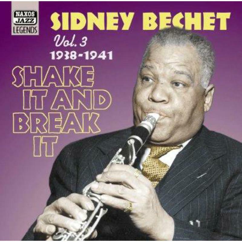 Picture of Sidney Bechet - BECHET, Sidney: Shake It And Break It