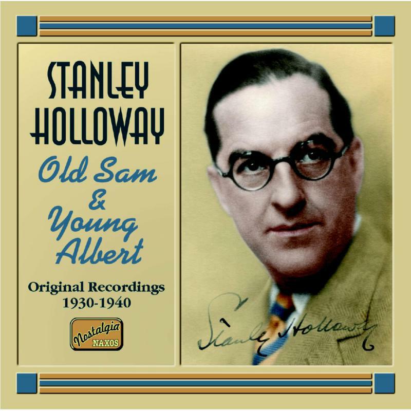 Picture of Holloway - HOLLOWAY, Stanley: Old Sam and Young Albert