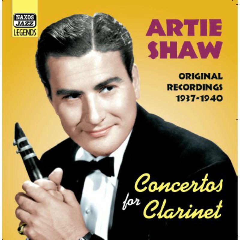 Picture of Artie Shaw - SHAW, Artie: Concertos for Clarinet