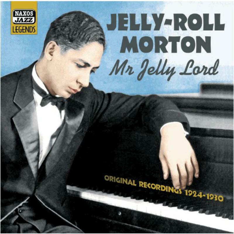 Picture of Jelly Roll Morton - MORTON, Jelly-Roll: Mr. Jelly Lord