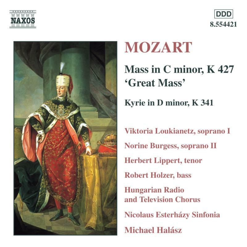 Picture of Soloists:Nes:Hung Rc - MOZART: Mass in C Minor, 'Great Mass' / Kyrie in D Minor