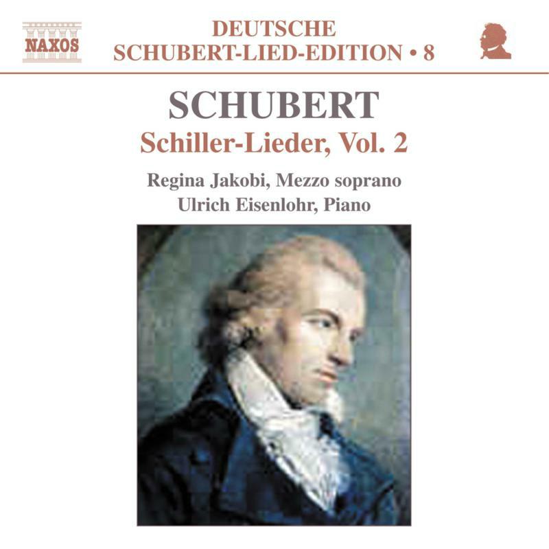 Picture of Jakobi:Eisenlohr - SCHUBERT: Lied Edition 8 - Schiller, Vol. 2