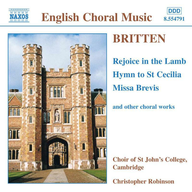Picture of Soloists:St Johns - BRITTEN: Rejoice in the Lamb / Hymn to St. Cecilia / Missa Brevis, Op. 63