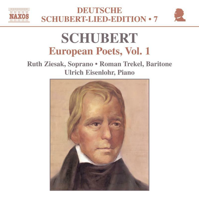 Picture of Ziesak:Trekel:Eisenlohr - SCHUBERT: Lied Edition 7 - European Poets, Vol. 1