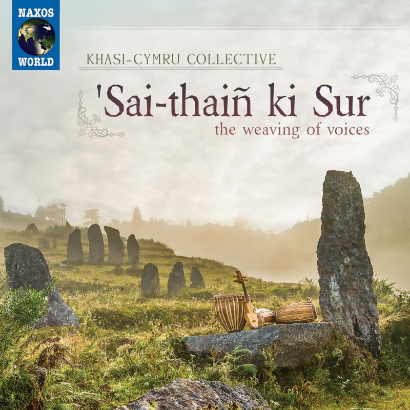 Picture of Khasi-Cymru Collective - Sai-thain Ki Sur (The Weaving Of Voices)