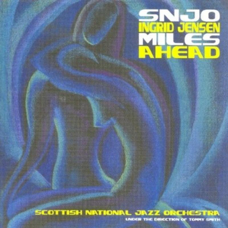 Picture of Scottish National Jazz Orchestra, Tommy Smith & Ingrid Jensen - Miles Ahead