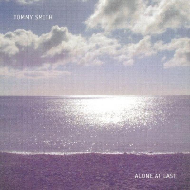 Picture of Tommy Smith - Alone at Last