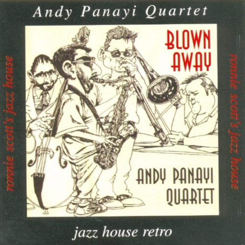 Picture of Andy Panayi Quartet - Blown Away