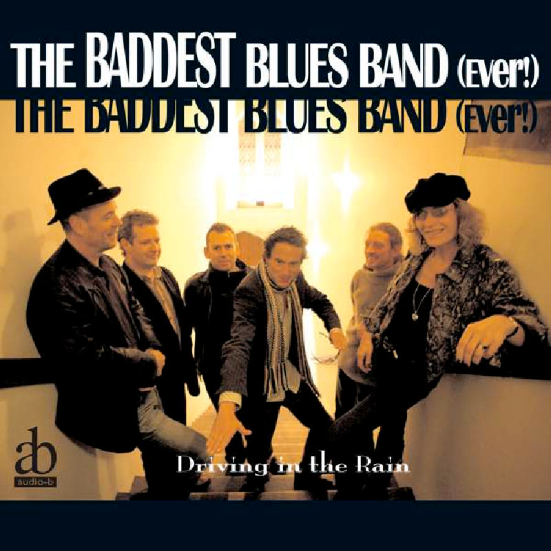 Picture of The Baddest Blues Band (Ever) - Driving in the Rain