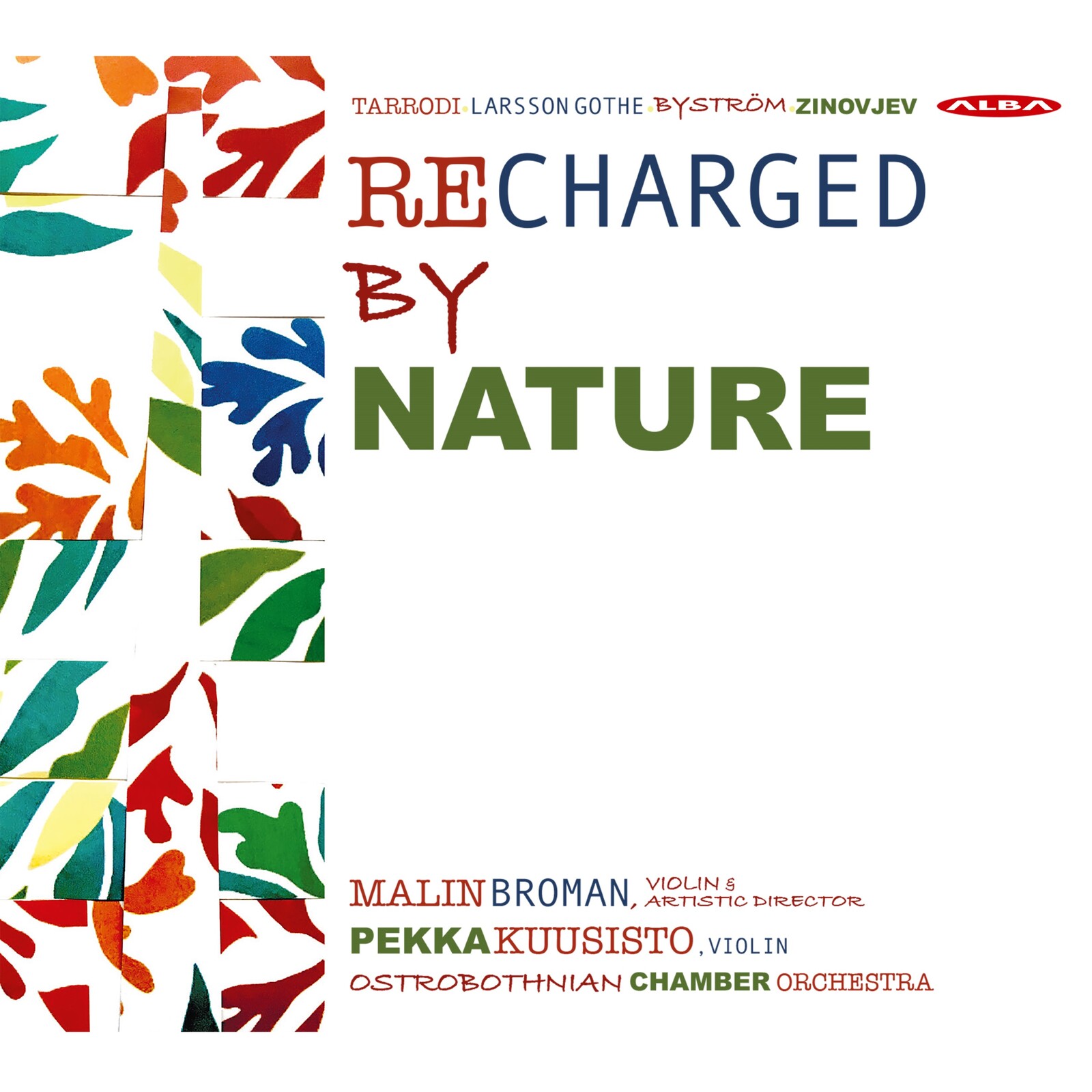 Picture of Malin Broman; Pekka Kuusisto; Ostrobothnia Chamber Orchestra - Recharged by Nature