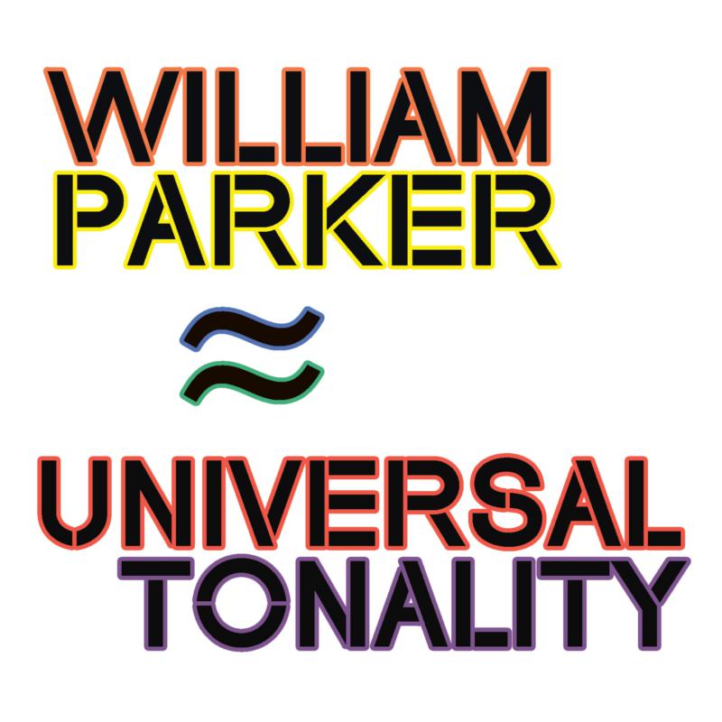 Picture of William Parker - Universal Tonality