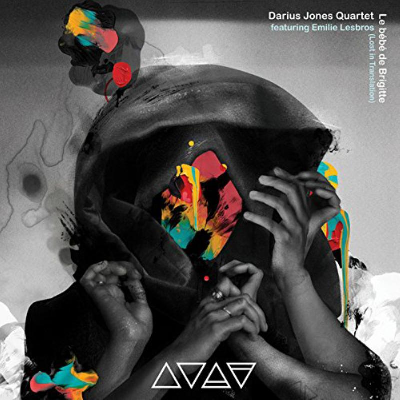 Picture of Darius Jones Quartet - Le B�b� de Brigitte (Lost in Translation)