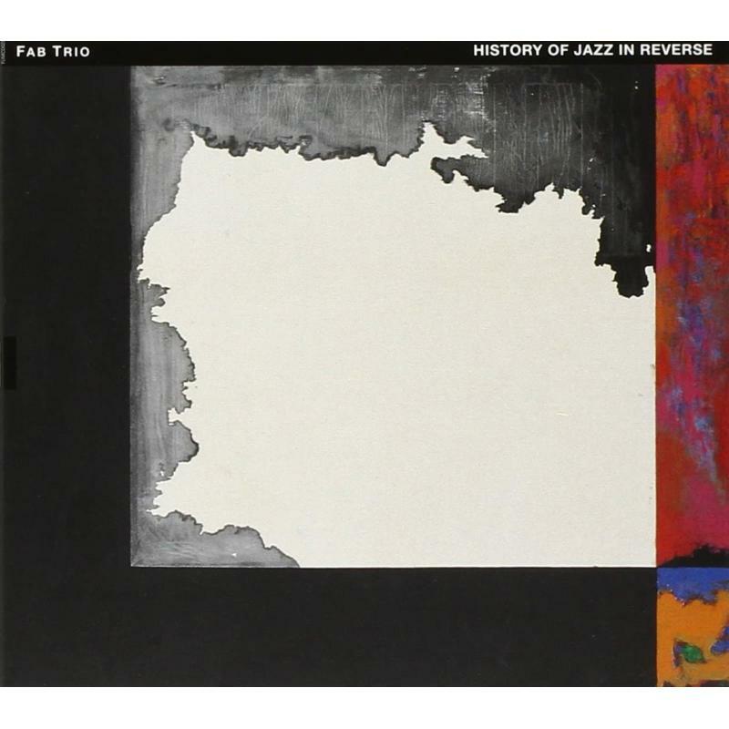 Picture of Fab Trio - History Of Jazz In Reverse