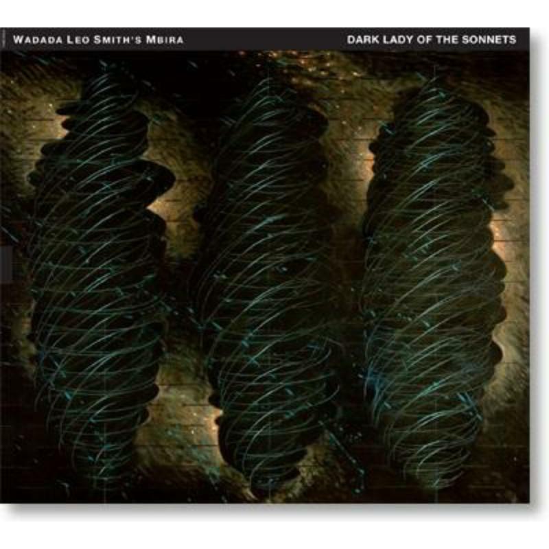 Picture of Wadada Leo Smith's Mbira - Dark Lady Of The Sonnets