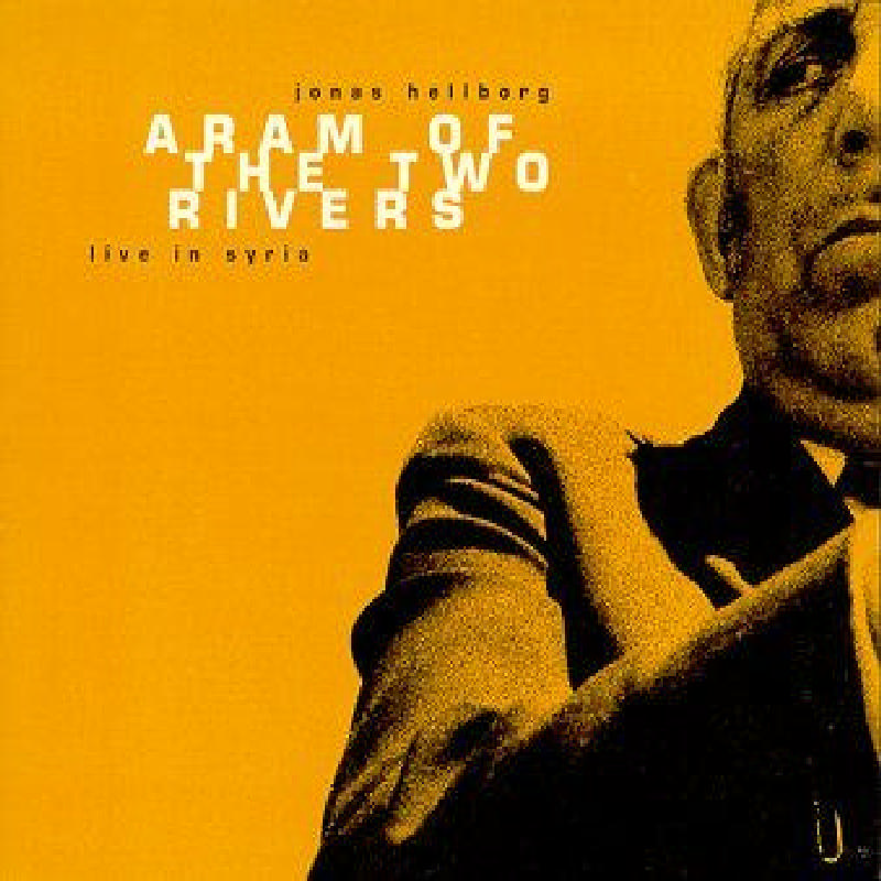 Picture of Jonas Hellborg - Aram Of 2 Rivers: Live In Syria