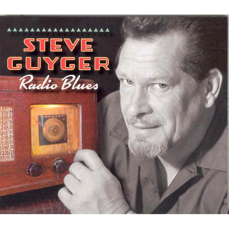 Picture of Steve Guyger - Radio Blues
