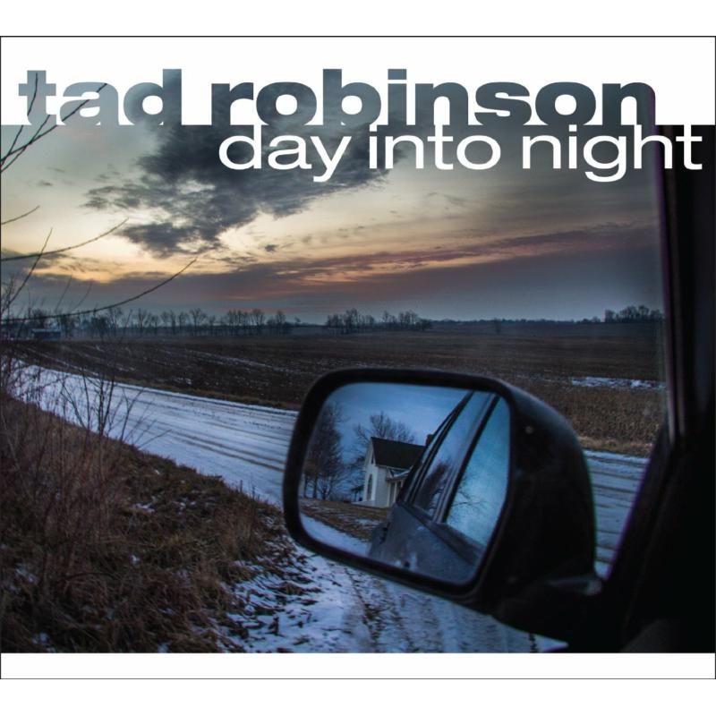 Picture of Tad Robinson - Day Into Night