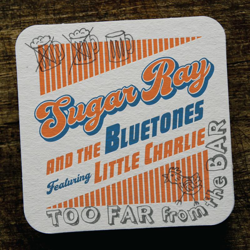 Picture of Sugar Ray & The Bluetones feat. Little Charlie - Too Far From the Bar
