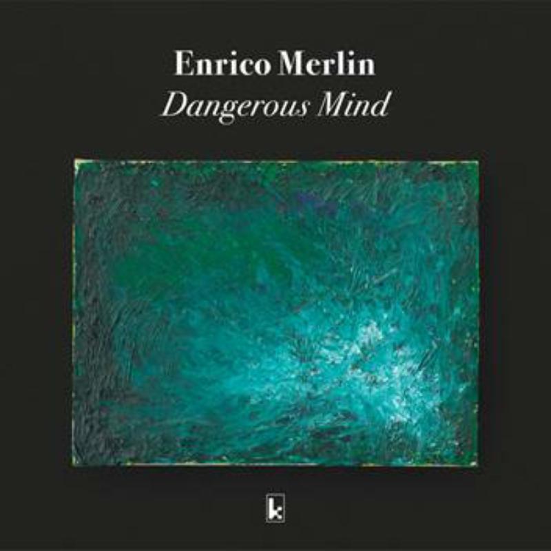 Picture of Enrico Merlin - Dangerous Mind