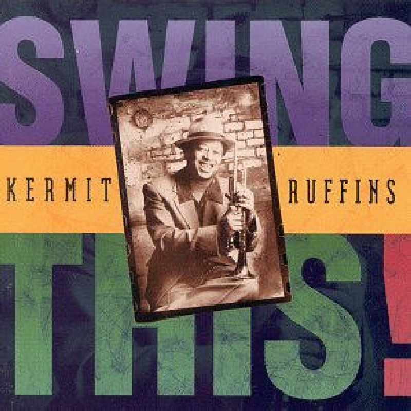 Picture of Kermit Ruffins - Swing This