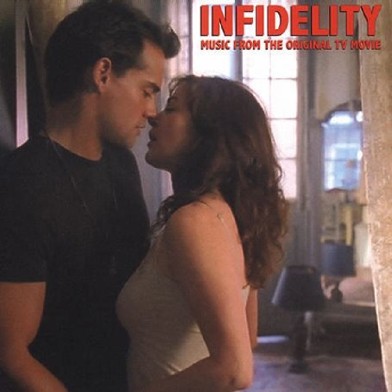Picture of Original TV Soundtrack - Infidelity: Music from the Original TV Movie