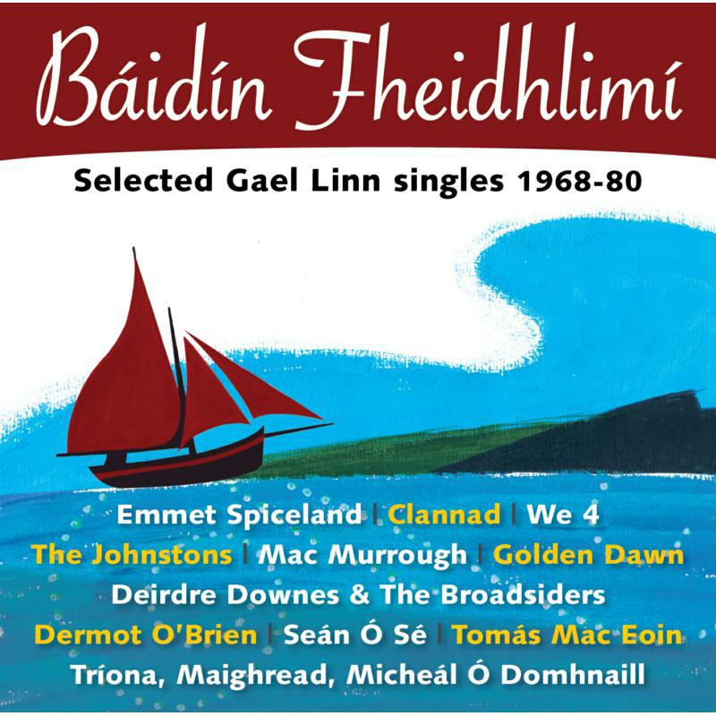 Picture of Various Artists - B�id�n Fheidhlim�- Selected Gael Linn Singles 1968-80