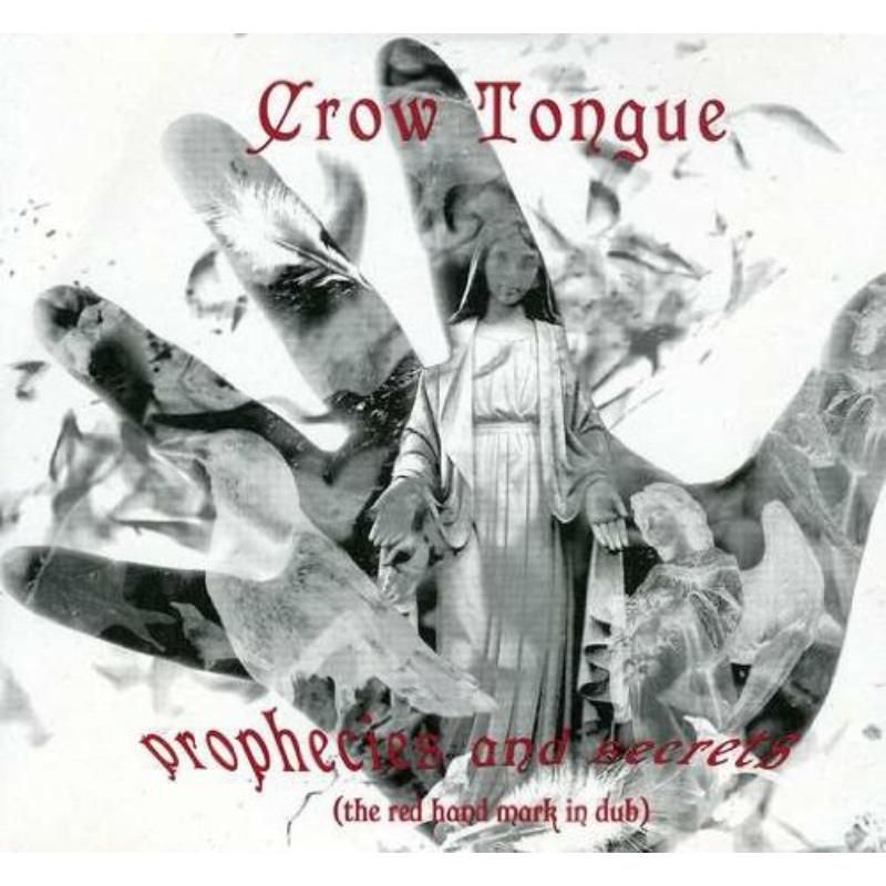Picture of Crow Tongue - Prophecies & Secrets
